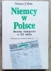 Thomas Urban Niemcy w Polsce. Historia mniejszości w XX wieku
